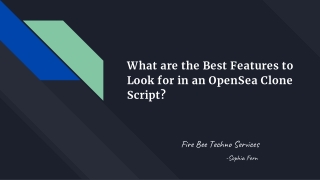 What are the Best Features to Look for in an OpenSea Clone Script_