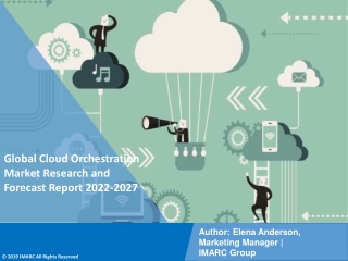 Cloud Orchestration Market Industry Overview, Growth Rate and Forecast 2022-2027