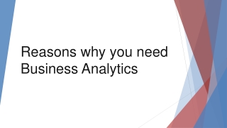 Reasons why you need Business Analytics