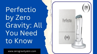 Perfectio by Zero Gravity All You Need to Know