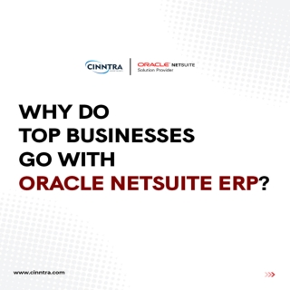 What are the reasons behind top businesses choosing to implement NetSuite