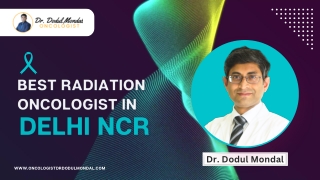 Best Radiation Oncologist Delhi