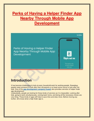 Perks of Having a Helper Finder App Nearby Through Mobile App Development