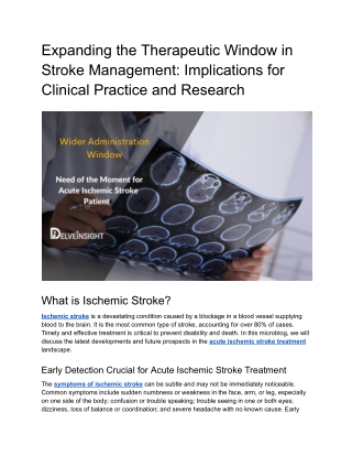 Wider Administration Window – Need of the Moment for Acute Ischemic Stroke Patients