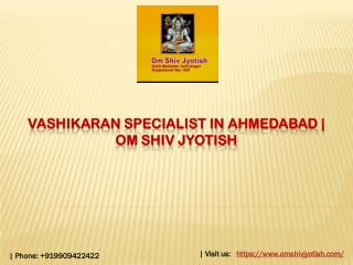 Vashikaran Specialist Astrologer In Ahmedabad | Om Shiv Jyotish