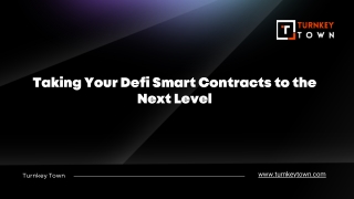 Taking Your Defi Smart Contracts to the Next Level