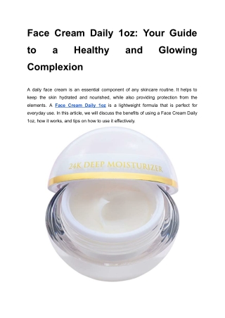 Face Cream Daily 1oz_ Your Guide to a Healthy and Glowing Complexion
