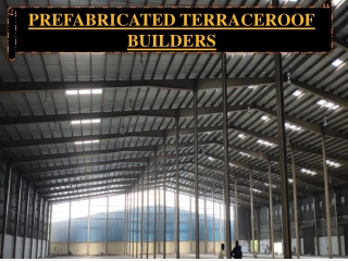 Prefabricated Terrace roof Madurai, Erode, Trichy, Karur, Salem, Bangalore, Mangalore, Mysore