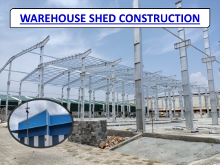 Warehouse Shed Construction Madurai, Erode, Trichy, Karur, Salem, Bangalore, Mangalore, Mysore