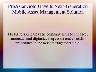 ProAsianGold Unveils Next-Generation Mobile Asset Management Solution