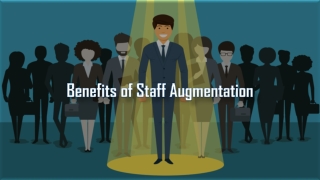 Benefits of Staff Augmentation