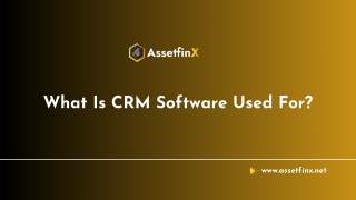What Is CRM Software Used For