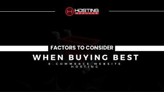 Factors To Consider When Buying Best e-Commerce Website Hosting
