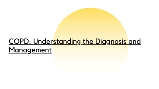 COPD: Understanding the Diagnosis and Management