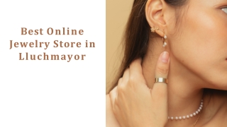 Best Online Jewelry Store in Lluchmayor