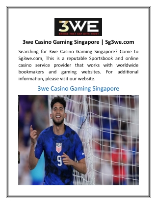 3we Casino Gaming Singapore | Sg3we.com