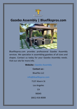 Gazebo Assembly  Bluefikspros