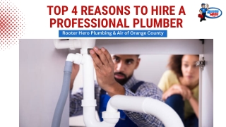 Top 4 Reasons to Hire A Professional Plumber