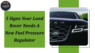 5 Signs Your Land Rover Needs A New Fuel Pressure Regulator