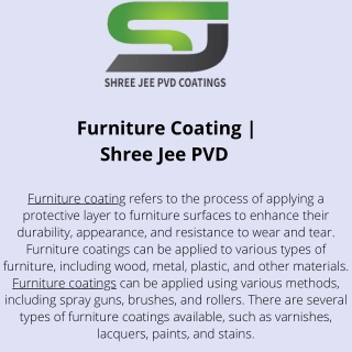 Furniture Coating  Shree Jee PVD