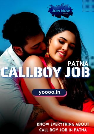 Get the best service through the call boy job in Patna