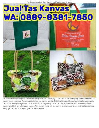 ౦88ᑫ·8ᣮ8l·ᜪ85౦ (WA) Tas Kanvas Custom Jual Tas Kanvas Jakarta Pusat