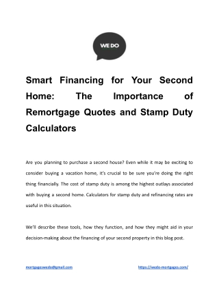 Smart Financing for Your Second Home: The Importance of Remortgage Quotes