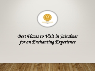 Best Places to Visit in Jaisalmer for an Enchanting Experience