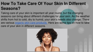 How To Take Care Of Your Skin In Different Seasons_