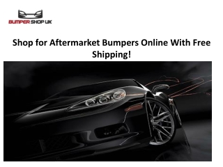 Buy Aftermarket Bumpers Online With Free Delivery