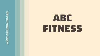 ABC FITNESS |Techmojito