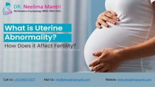 What is Uterine Abnormality? How Does it Affect Fertility? | Dr Neelima Mantri