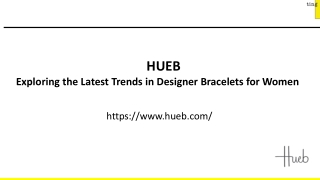 Exploring the Latest Trends in Designer Bracelets for Women