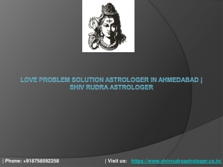 Love Problem Solution Astrologer in Ahmedabad | Shiv Rudra Astrologer