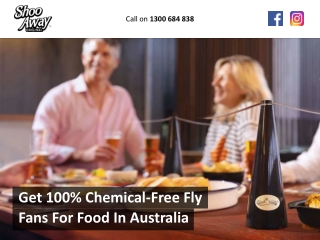 Get 100% Chemical-Free Fly Fans For Food In Australia