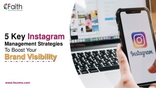 5 Key Instagram Management Strategies To Boost Your Brand Visibility