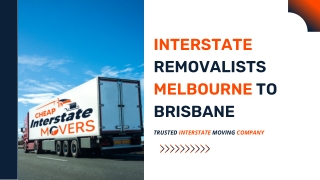 Interstate Removalists Melbourne to Brisbane | Cheap Interstate Movers