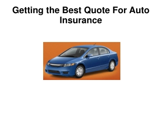Getting the Best Quote For Auto Insurance