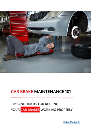 TIPS AND TRICKS FOR KEEPING YOUR CAR BRAKES WORKING PROPERLY