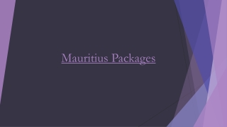 Enjoy Wonderful Mauritius Vacations at Affordable Price & Offers