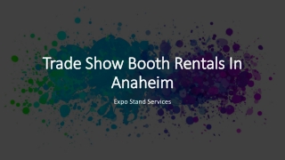 Trade Show Booth Rentals In Anaheim