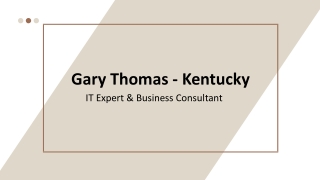 Gary Thomas - A Performance-driven Individual - Kentucky