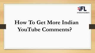 How to Grow Indian YouTube Comments - IndianLikes.com