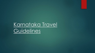 Latest Karnataka Travel Guidelines for a Safe Vacation