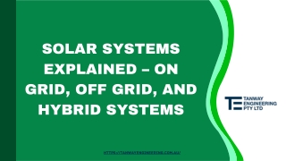 Solar Systems Explained – On Grid, Off Grid, And Hybrid Systems