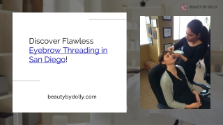 Discover Flawless Eyebrow Threading in San Diego!