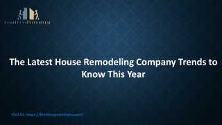 The Latest House Remodeling Company