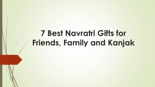 7 Best Navratri Gifts for Friends, Family and Kanjak