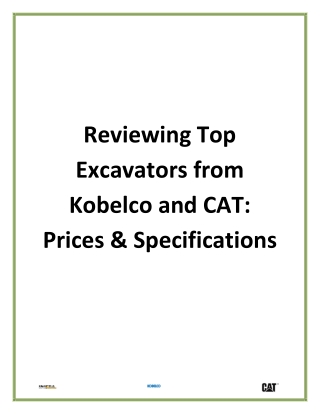 Reviewing Top Excavators from Kobelco and CAT Prices & Specifications