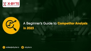 A Beginner’s Guide to Competitor Analysis in 2023